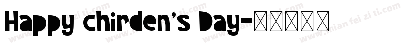 Happy chirden’s Day字体转换